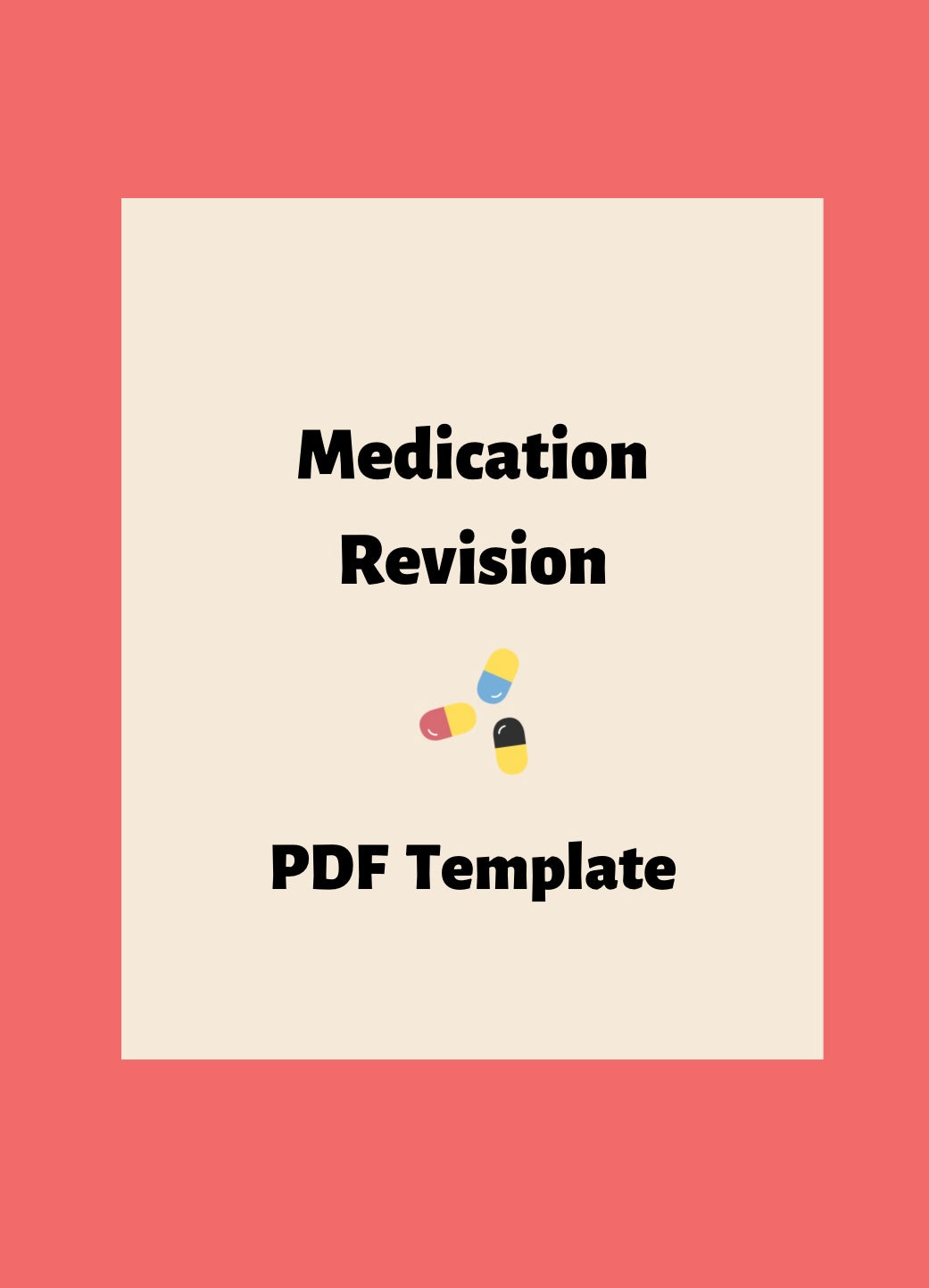 Medication Revision Template (DIGITAL)
