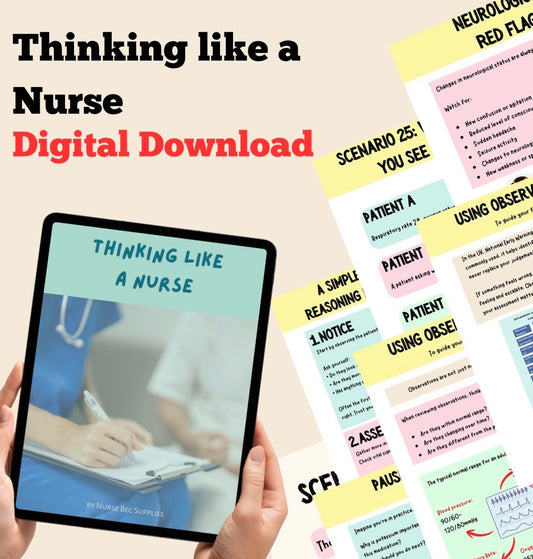 DIGITAL DOWNLOAD L: Thinking like a Nurse