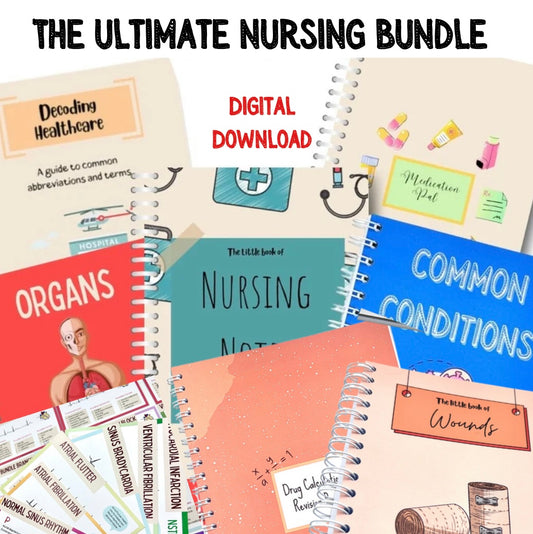 The ULTIMATE Nursing Bundle - DIGITAL DOWNLOAD