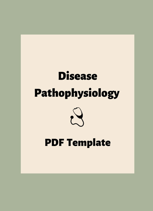 Disease Pathophysiology Template (DIGITAL)