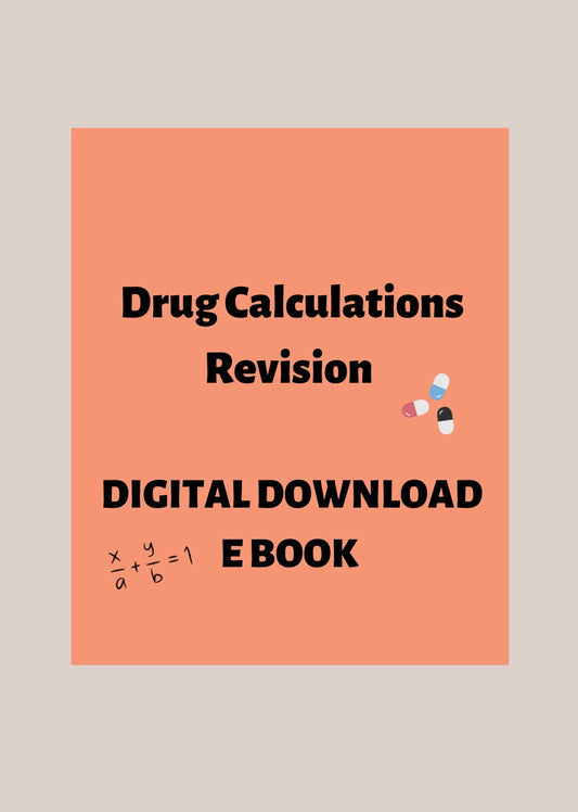 Drug Calculations Revision E Book (DIGITAL PDF)