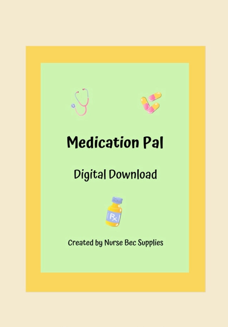 Medication Pal DIGITAL DOWNLOAD – Nurse Bec Supplies
